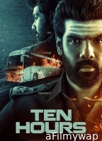 Ten Hours (2025) ORG Hindi Dubbed Movie