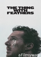 The Thing With Feathers (2025) ORG Hindi Dubbed Movie