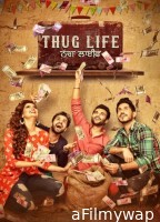 Thug Life (2017) Punjabi Full Movie