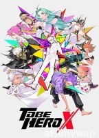To Be Hero X (2025) Season 1 Hindi Dubbed Web Series