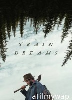 Train Dreams (2025) ORG Hindi Dubbed Movie