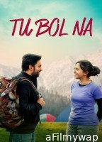 Tu Bol Na (2025) Marathi Movie