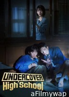 Undercover High School (2025) Season 1 Hindi Dubbed Web Series
