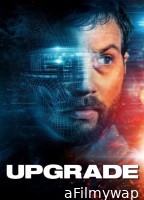 Upgrade (2018) ORG Hindi Dubbed Movie