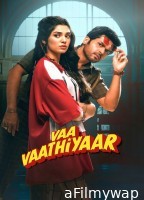 Vaa Vaathiyaar (2026) ORG Hindi Dubbed Movie