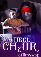 Wheel Chair (2025) S01 Part 1 Bulbulplay Hindi Hot Web Series