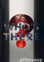 Whos There (2022) ORG Hindi Dubbed Movie